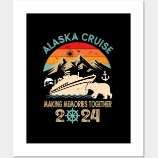 Alaska Cruise 2024 Making Memories Together Posters and Art